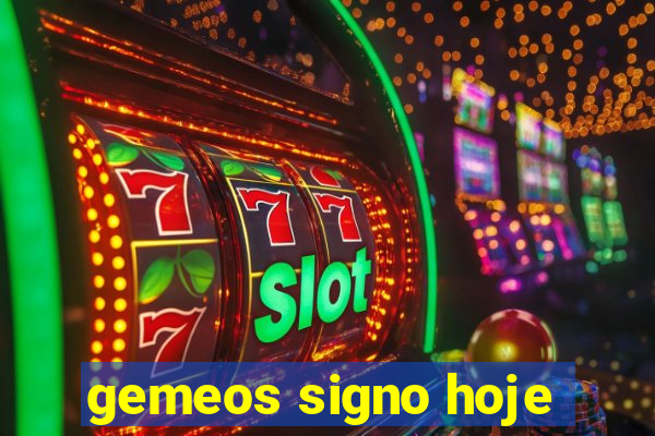 gemeos signo hoje